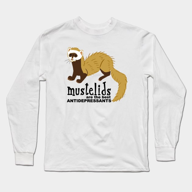 Mustelids are the best antidepressants #7 Long Sleeve T-Shirt by belettelepink